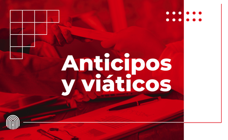 Viáticos y anticipos